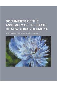 Documents of the Assembly of the State of New York Volume 14