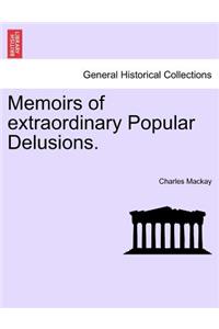 Memoirs of Extraordinary Popular Delusions.