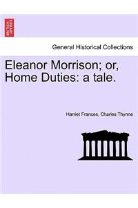 Eleanor Morrison; Or, Home Duties