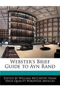 Webster's Brief Guide to Ayn Rand