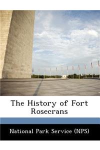 The History of Fort Rosecrans
