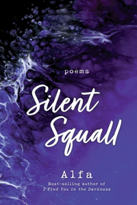 Silent Squall: Revised and Expanded Edition