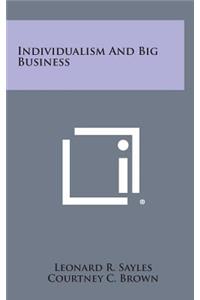 Individualism and Big Business