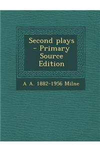 Second Plays