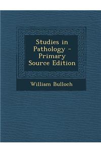 Studies in Pathology