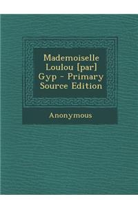 Mademoiselle Loulou [par] Gyp
