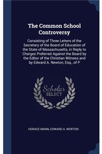 Common School Controversy
