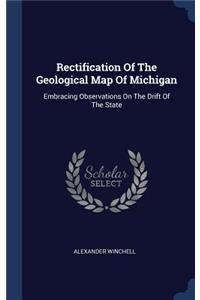 Rectification Of The Geological Map Of Michigan