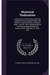 Historical Vindications