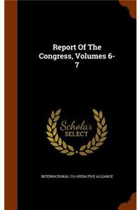 Report of the Congress, Volumes 6-7