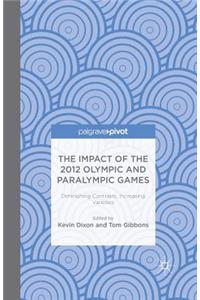 The Impact of the 2012 Olympic and Paralympic Games