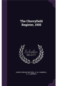 The Cherryfield Register, 1905
