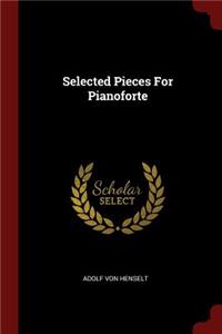 Selected Pieces For Pianoforte