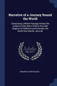 Narrative of a Journey Round the World