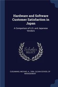 Hardware and Software Customer Satisfaction in Japan