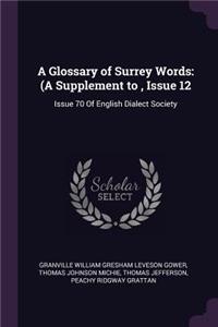 A Glossary of Surrey Words