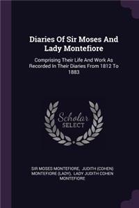 Diaries Of Sir Moses And Lady Montefiore