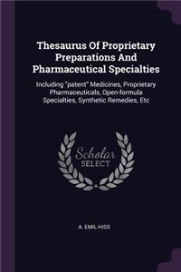 Thesaurus Of Proprietary Preparations And Pharmaceutical Specialties