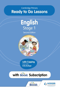 Cambridge Primary Ready to Go Lessons for English 1 Second Edition with Boost Subscription