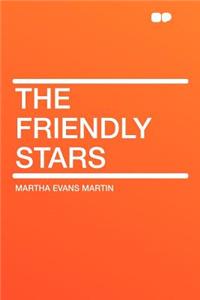 The Friendly Stars