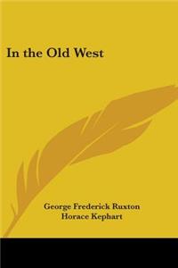 In the Old West