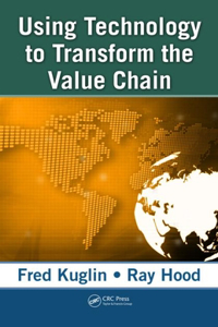 Using Technology to Transform the Value Chain