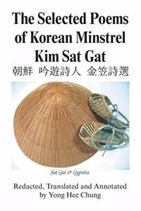 Selected Poems of Korean Minstrel Kim Sat Gat