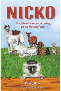 Nicko, the Tale of a Vervet Monkey on an African Farm