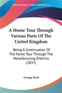 Home Tour Through Various Parts Of The United Kingdom