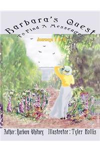 Barbara's Quest to Find a Messenger