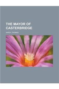 The Mayor of Casterbridge