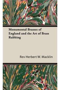Monumental Brasses of England and the Art of Brass Rubbing
