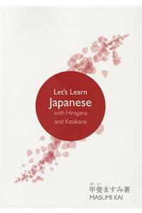 Let’s Learn Japanese with Hiragana and Katakana