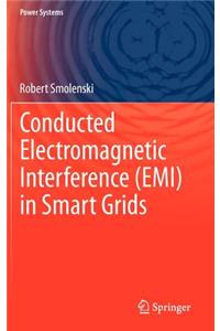 Conducted Electromagnetic Interference (Emi) in Smart Grids