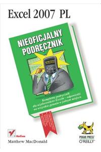 Excel 2007 PL. Nieoficjalny Podr?cznik