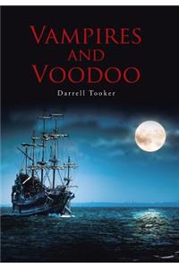 Vampires and Voodoo