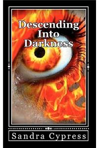 Descending Into Darkness