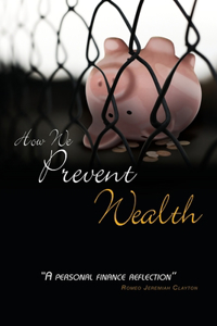 How We Prevent Wealth