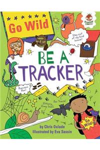 Be a Tracker