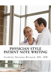 Physician Style Patient Note Writing