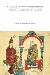 Cultural History of Western Empires in the Middle Ages