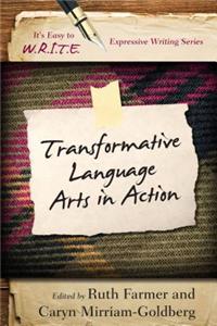 Transformative Language Arts in Action