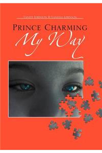 Prince Charming My Way