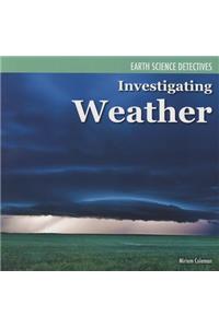 Investigating Weather