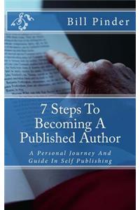 7 Steps To Becoming A Published Author