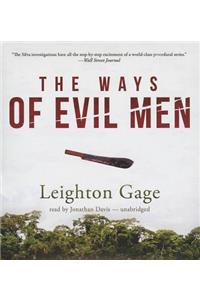 The Ways of Evil Men