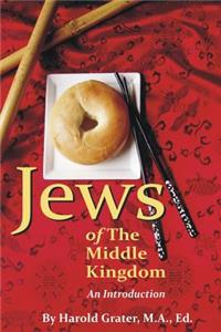 Jews of The Middle Kingdom