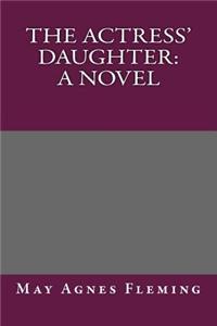 The Actress' Daughter