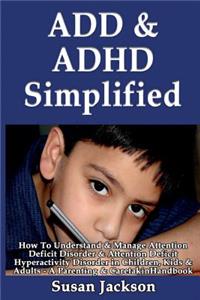 ADD & ADHD Simplified