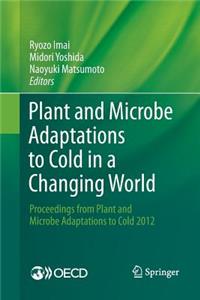 Plant and Microbe Adaptations to Cold in a Changing World